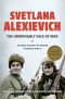 [Голоса утопии 01] • The Unwomanly Face of War: An Oral History of Women in World War II